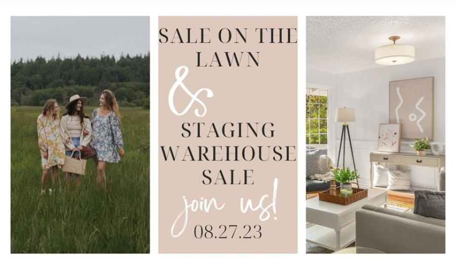 The Camano Shop SALE on the lawn and Staging Warehouse SALE